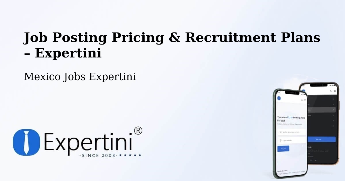 Job Posting Pricing & Recruitment Plans – Puerto Vallarta - Puerto Vallarta, Mexico Jobs Expertini